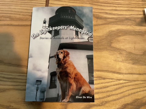 Lightkeepers’ Menagerie: Stories of Animals at Lighthouses