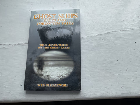 Ghost Ships Gales and Forgotten Tales